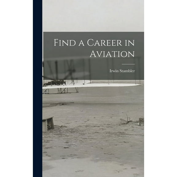 Find a Career in Aviation, (Hardcover)