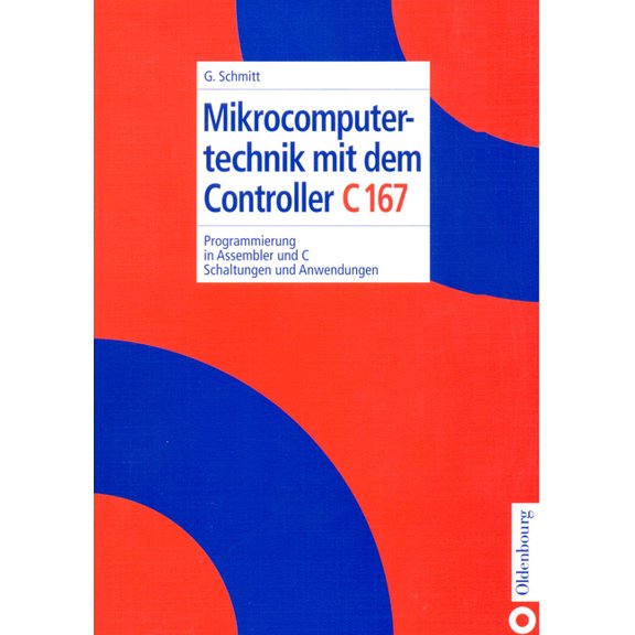 Mikrocomputertechnik Mit Dem Controller C167, (Paperback)