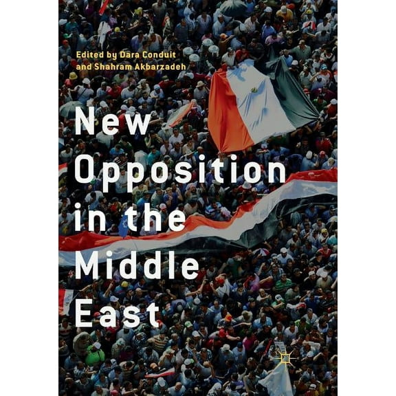 New Opposition in the Middle East, (Paperback)