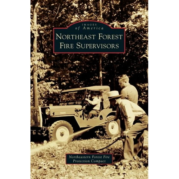 Northeast Forest Fire Supervisors (Hardcover)