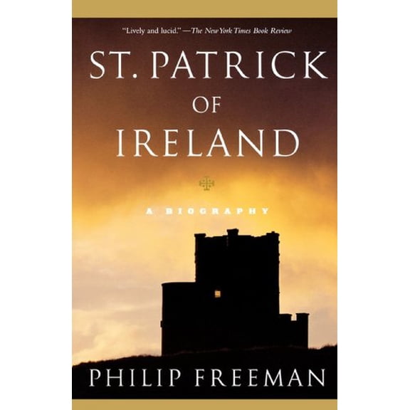 Pre-Owned St. Patrick of Ireland: A Biography (Paperback) 0743256344 9780743256346