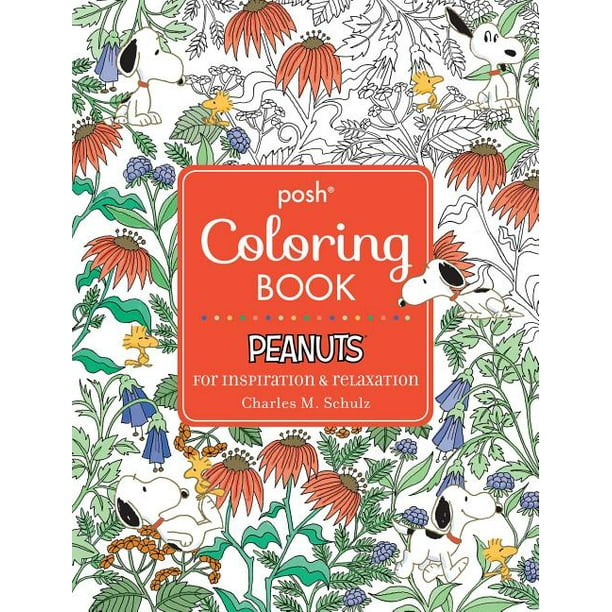 Posh Coloring Books: Posh Adult Coloring Book: Peanuts for Inspiration & Relaxation (Series #21 ...