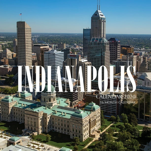 Indianapolis Calendar 2020 16 Month Calendar (Paperback)
