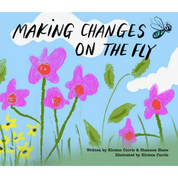Making Changes on the Fly, (Hardcover)