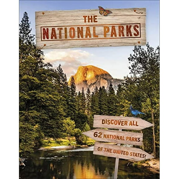 Pre-Owned The National Parks: Discover All 62 National Parks of the United States! (Hardcover) 0744024293 9780744024296