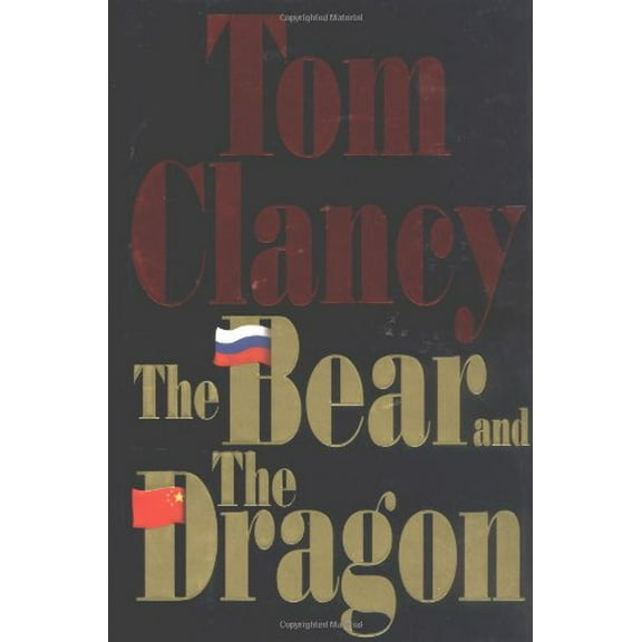 Pre-Owned The Bear and the Dragon (Hardcover) 039914563X 9780399145636