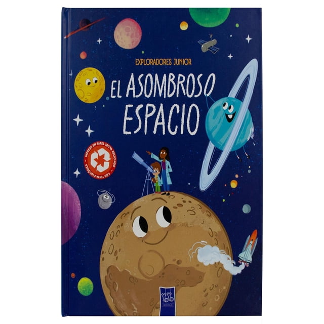 Enciclopedia infantil: Exploradores Junior: El asombroso es