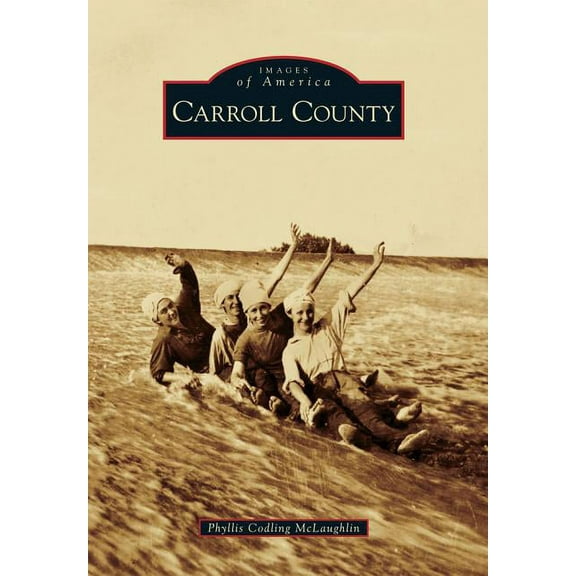 Images of America: Carroll County (Paperback)