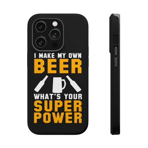 DistinctInk Tough Case for Apple iPhone 15 PRO (6.1" Screen), Compatible with MagSafe Charging - I Make Beer What's Your Super Power