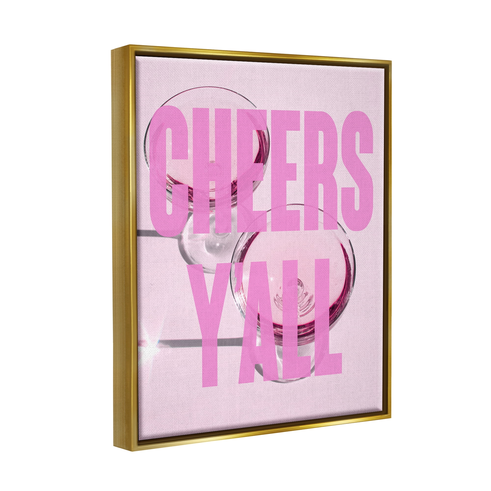 Stupell Industries Pink Cheers Y'all Phrase Food & Beverage Painting Gold Floater Framed Canvas Art Print Wall Art, 25 x 31