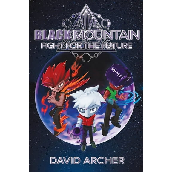 Black Mountain: Fight for the Future, (Paperback)