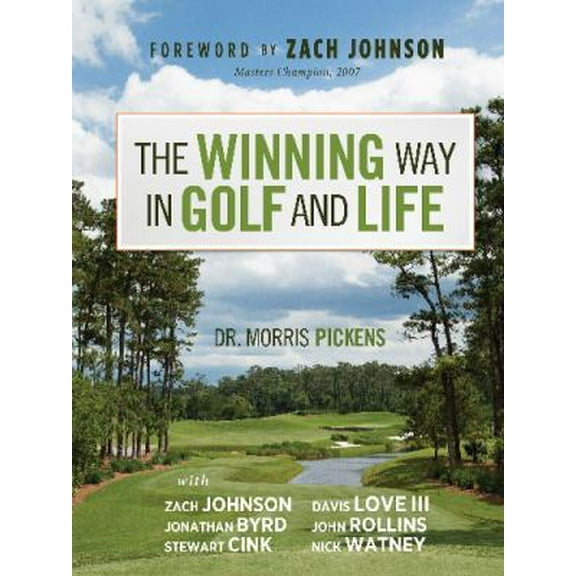 Pre-Owned The Winning Way in Golf and Life (Hardcover) 1400324068 9781400324064