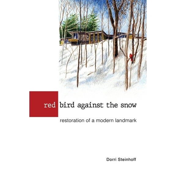 Red Bird Against the Snow, (Paperback)