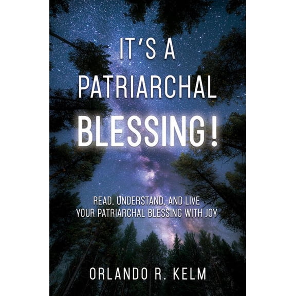It's a Patriarchal Blessing, (Paperback)