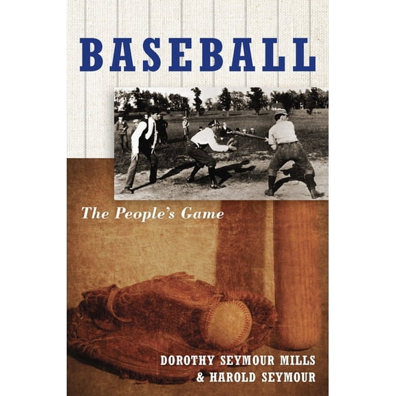 Baseball: The People's Gamethe People's Game, (Paperback)