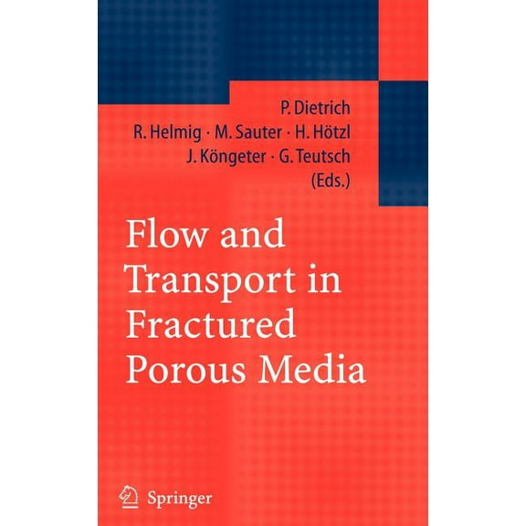 Flow and Transport in Fractured Porous Media, (Hardcover)