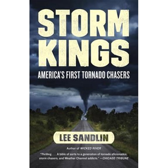 Pre-Owned Storm Kings: America's First Tornado Chasers (Vintage) Paperback