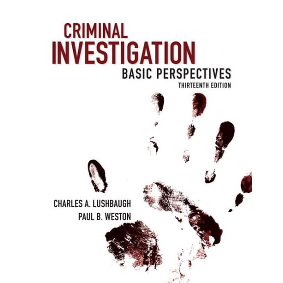 Pre-Owned Criminal Investigation: Basic Perspectives (Paperback) 0133514404 9780133514407