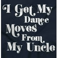 thumbnail image 2 of I Get My Dance Moves From My Uncle Youth T Shirt Tee Boys Infant Toddler Brisco Brands 5T, 2 of 6