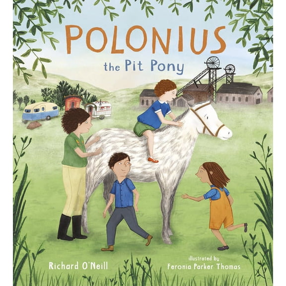 Travellers Tales Polonius the Pit Pony, (Paperback)