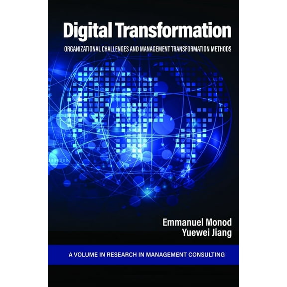 Research in Management Consulting Digital Transformation: Organizational Challenges and Management Transformation Methods, (Paperback)