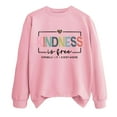 thumbnail image 4 of vigerkar Kindness Is Free Sweatshirt, Womens Teacher Inspirational Sayings Pullover Crewneck Sweatshirts Tops (Pink, S), 4 of 8