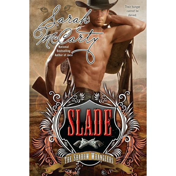 Shadow Wranglers Slade, Book 04, (Paperback)
