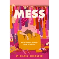 Mess: A Novel (Paperback)