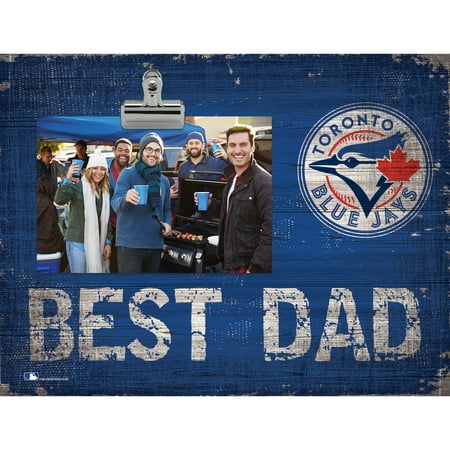 Toronto Blue Jays 8'' x 10.5'' Best Dad Clip Frame - No (Best Houses In Toronto)