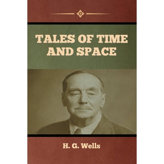 Tales of Time and Space (Paperback)