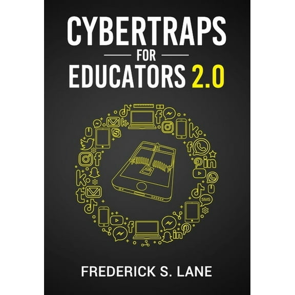 Cybertraps for Educators 2.0, (Paperback)