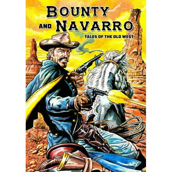 Bounty and Navarro: Tales of the Old West, (Paperback)