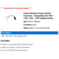 thumbnail image 2 of Power Steering Pressure Sensor Connector - Compatible with 1987 - 1990, 1992 - 1999 Cadillac DeVille 1988 1989 1993 1994 1995 1996 1997 1998, 2 of 2