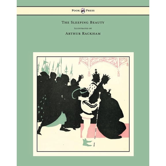 The Sleeping Beauty - Illustrated by Arthur Rackham, (Hardcover)