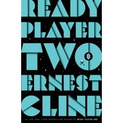 ERNEST CLINE Ready Player Two: A Novel (Hardcover)
