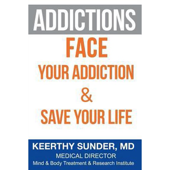 Pre-Owned Addictions: Face Your Addiction & Save Your Life (Paperback) 1499392796 9781499392791