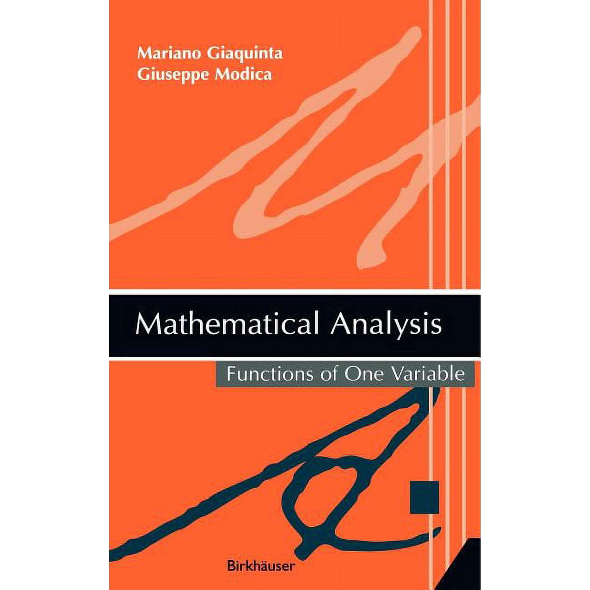 Mathematical Analysis: Functions of One Variable, (Hardcover)