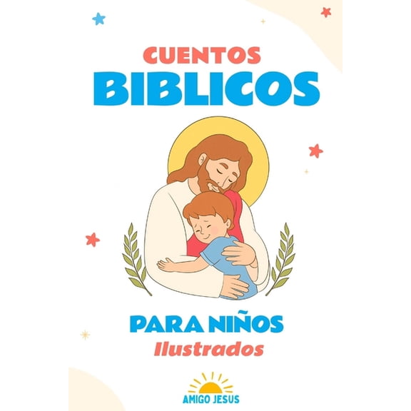 Cuentos bíblicos para niños ilustrados (Paperback)