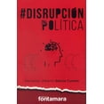 thumbnail image 1 of Disrupción Politica Fontamara 9786077367383, 1 of 2