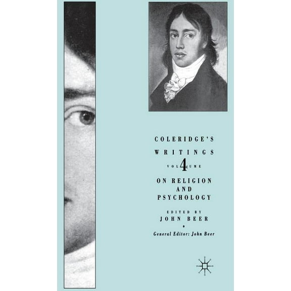 Coleridge's Writings On Religion and Psychology, Book 04, (Hardcover)