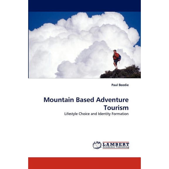 Mountain Based Adventure Tourism (Paperback)