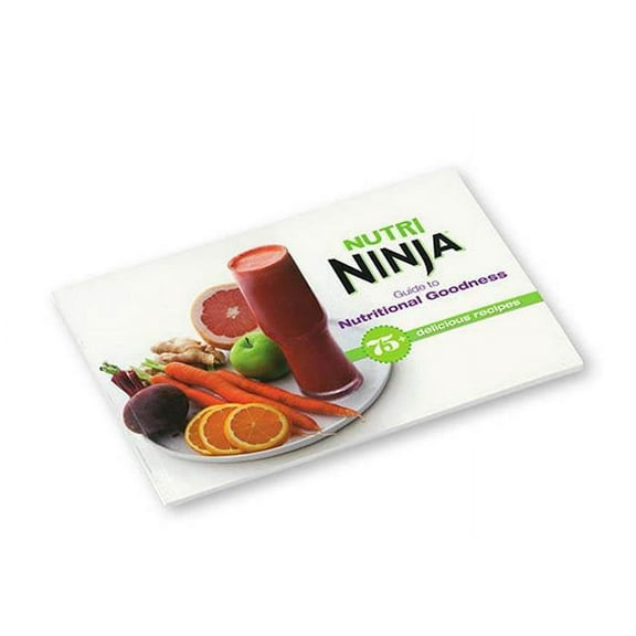 SharkNinja Nutri Ninja Guide to Nutritional Goodness Healthy 75  Recipe Cookbook
