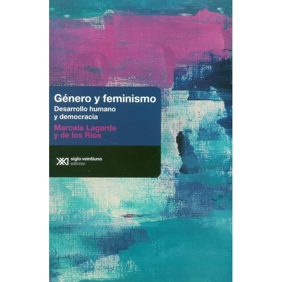 Género y Feminismo Siglo XXI 9786070312663