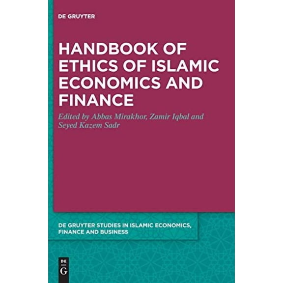 Handbook of Ethics of Islamic Economics and Finance
