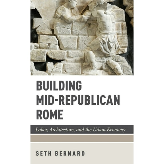 Building Mid-Republican Rome C, (Hardcover)