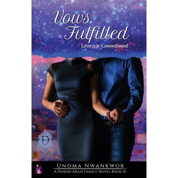 The Dubois-Arazi Family Novels Vows Fulfilled, Book 3, (Paperback)