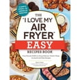 thumbnail image 2 of Robin Fields: The &amp;quot;I Love My Air Fryer&amp;quot; Easy Recipes Book: From Pancake Muffins to Honey Balsamic Chicken Wings, 175 Quick and Easy Recipes (Paperback), 2 of 2