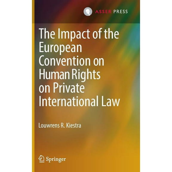 The Impact of the European Convention on Human Rights on Private International Law, (Hardcover)