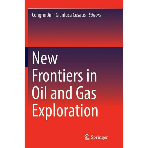 New Frontiers in Oil and Gas Exploration, (Paperback)