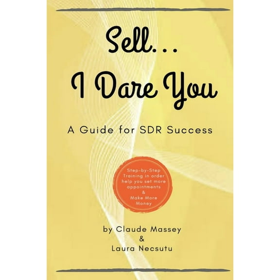 Sell... I Dare You. (Paperback)